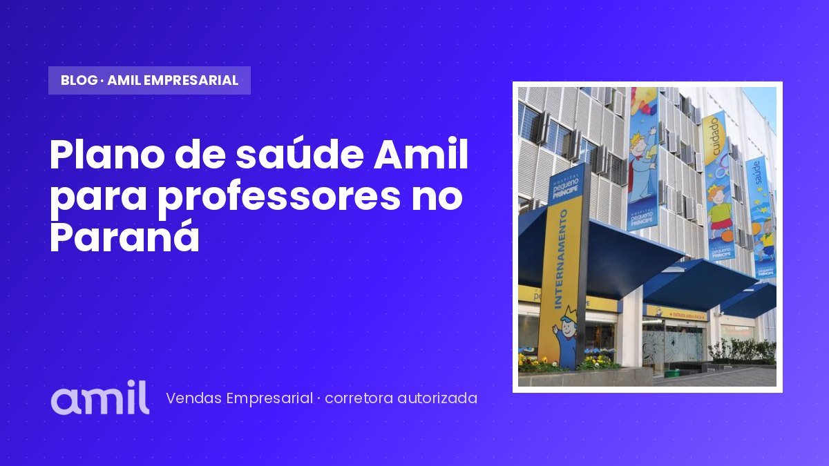 Plano de saúde Amil para professores no Paraná