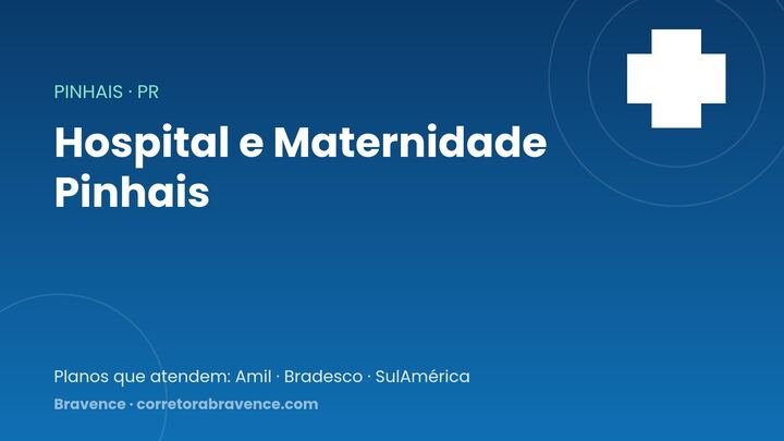 Hospital e Maternidade Pinhais, em Pinhais